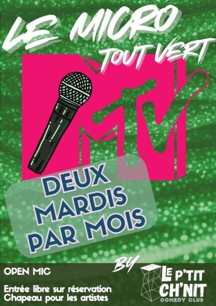 Affiche : Micro tout Vert, l'open mic du P'tit Ch'nit